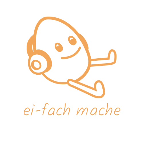 ei-fach mache